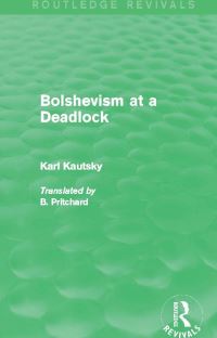 Book Cover for Bolshevism at a Deadlock by Karl Kautsky