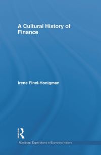 Book Cover for A Cultural History of Finance by Irene FinelHonigman