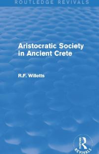 Book Cover for Aristocratic Society in Ancient Crete by R F Willetts