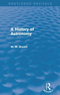 Book Cover for A History of Astronomy by Walter W Bryant