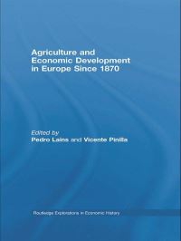 Book Cover for Agriculture and Economic Development in Europe Since 1870 by Pedro Lains, Vicente Pinilla