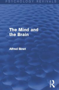 Book Cover for The Mind and the Brain by Alfred Binet