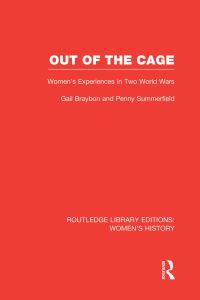 Book Cover for Out of the Cage by Gail Braybon, Penny Summerfield