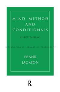 Book Cover for Mind, Method and Conditionals by Frank Jackson