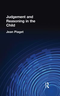 Book Cover for Judgement and Reasoning in the Child by Jean Piaget