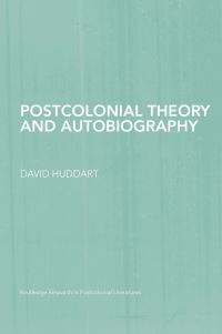 Book Cover for Postcolonial Theory and Autobiography by David Huddart