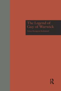 Book Cover for The Legend of Guy of Warwick by Velma Bourgeois Richmond