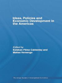 Book Cover for Ideas, Policies and Economic Development in the Americas by Esteban Pérez Caldentey, Matias Vernengo