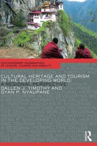 Book Cover for Cultural Heritage and Tourism in the Developing World by Dallen J Timothy, Gyan P Nyaupane