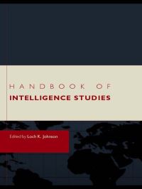 Book Cover for Handbook of Intelligence Studies by Loch K Johnson