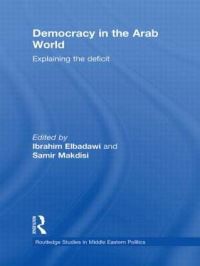 Book Cover for Democracy in the Arab World by Ibrahim Elbadawi, Samir A Makdisi, International Development Research Centre Canada