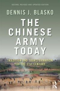 Book Cover for The Chinese Army Today by Dennis J Blasko