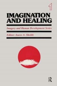 Book Cover for Imagination and Healing by Anees A Sheikh