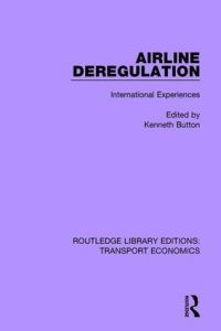 Book Cover for Airline Deregulation by Kenneth Button
