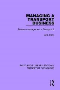 Book Cover for Managing a Transport Business 2 by W S Barry