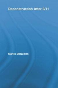 Book Cover for Deconstruction After 9/11 by Martin McQuillan