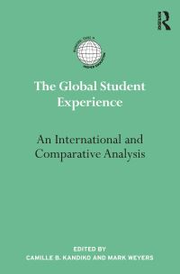 Book Cover for The Global Student Experience by Camille Kandiko Howson, Mark Weyers