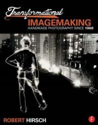 Book Cover for Transformational Imagemaking by Robert Hirsch
