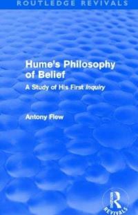 Book Cover for Hume's Philosophy of Belief (Routledge Revivals) by Antony Flew