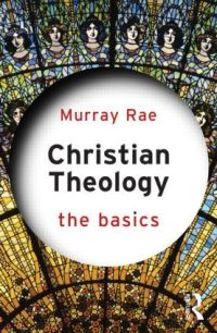 Book Cover for Christian Theology by Murray Rae