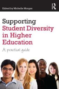 Book Cover for Supporting Student Diversity in Higher Education by Michelle Morgan