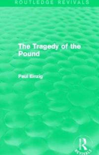 Book Cover for The Tragedy of the Pound by Paul Einzig
