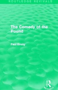 Book Cover for The Comedy of the Pound (Rev) by Paul Einzig