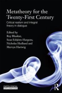 Book Cover for Metatheory for the 21st Century by Roy Bhaskar