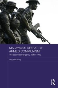 Book Cover for Malaysia's Defeat of Armed Communism by Weichong Ong