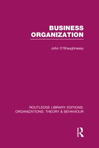 Book Cover for Business Organization by John OShaughnessy