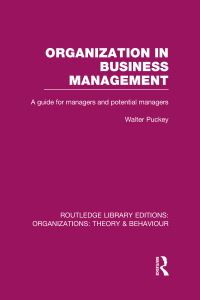 Book Cover for Organization in Business Management by Walter Charles Puckey