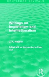 Book Cover for Writings on Imperialism and Internationalism (Routledge Revivals) by J Hobson