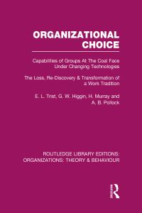 Book Cover for Organizational Choice by E L Trist