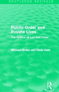 Book Cover for Public Order and Private Lives by Mike Brake, Chris Hale
