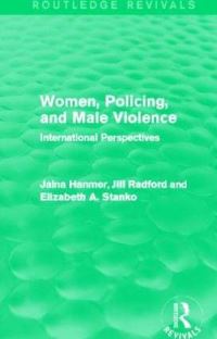 Book Cover for Women, Policing, and Male Violence by Jalna Hanmer, Jill Radford, Elizabeth Anne Stanko