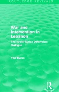 Book Cover for War and Intervention in Lebanon by Yair Evron