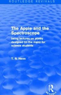 Book Cover for The Apple and the Spectroscope by T R Henn