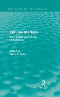 Book Cover for Futures Markets by B A Goss