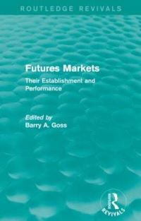 Book Cover for Futures Markets by B A Goss