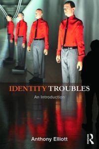 Book Cover for Identity Troubles by Anthony Elliott
