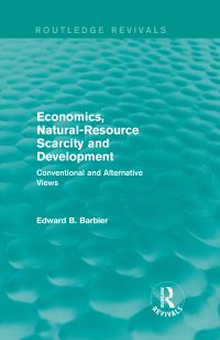 Book Cover for Economics, Natural-Resource Scarcity and Development by Edward Barbier
