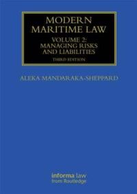 Book Cover for Modern Maritime Law. Volume 2 Managing Risks and Liabilities by Alexandra MandarakaSheppard