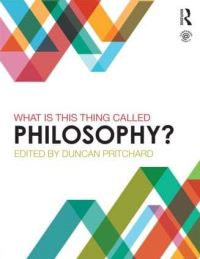 Book Cover for What Is This Thing Called Philosophy? by Duncan Pritchard