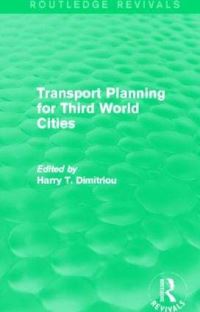 Book Cover for Transport Planning for Third World Cities by Harry T Dimitriou