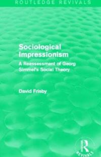 Book Cover for Sociological Impressionism by David Frisby