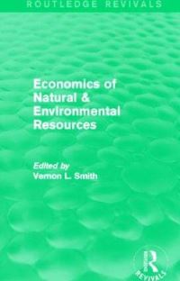 Book Cover for Economics of Natural & Environmental Resources by Vernon L Smith
