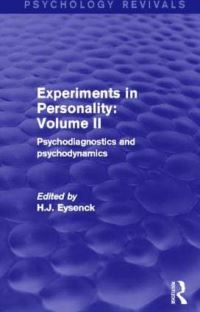 Book Cover for Experiments in Personality. Volume 2 Psychodiagnostics and Psychodynamics by H J Eysenck
