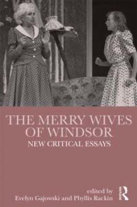 Book Cover for The Merry Wives of Windsor by Evelyn Gajowski, Phyllis Rackin