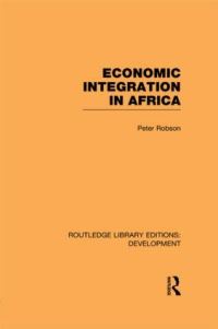 Book Cover for Economic Integration in Africa by Peter Robson
