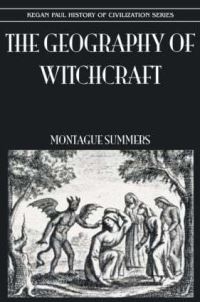 Book Cover for The Geography of Witchcraft by Montague Summers